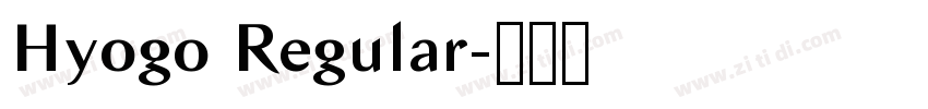Hyogo Regular字体转换
